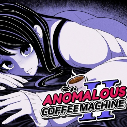 Anomalous Coffee Machine 2